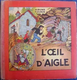 Fripounet et Marisette Tome 2 L'œil d'aigle