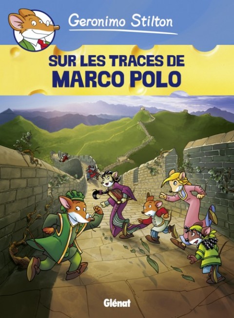 Couverture de l'album Geronimo Stilton Tome 3 Sur les traces de Marco Polo