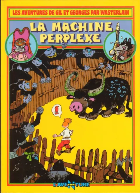 Les Aventures de Gil et Georges par Wasterlain Tome 1 La machine perplexe