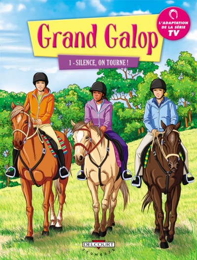 Grand Galop Tome 1 Silence, on tourne !