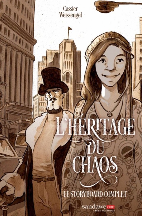 Couverture de l'album L'Héritage du Chaos Le storyboard complet