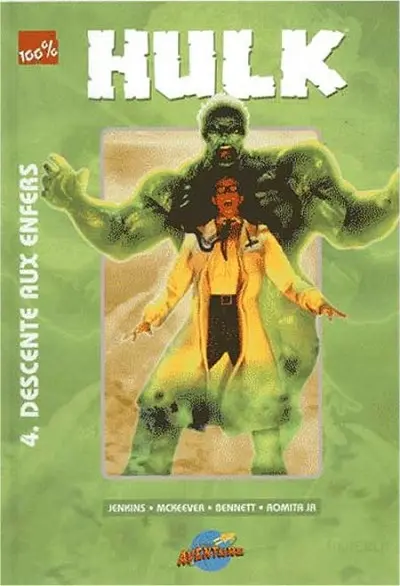 Hulk Tome 4 Descente aux enfers