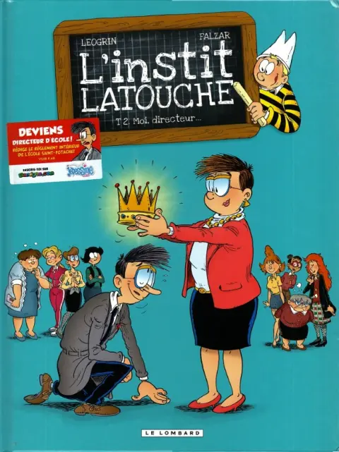 L'Instit Latouche Tome 2 Tome 2 Moi, directeur...