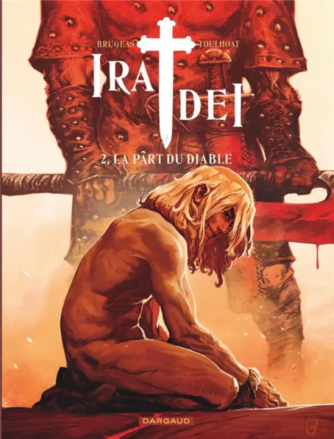Ira Dei Tome 2 La Part du diable
