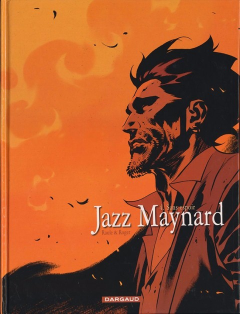 Jazz Maynard Tome 4 Sans espoir