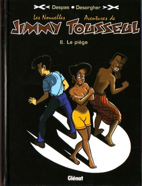 Couverture de l'album Les nouvelles aventures de Jimmy Tousseul Tome 2 Le piège
