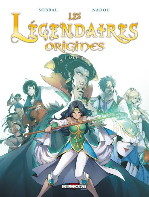 Les Légendaires - Origines Tome 2 Jadina