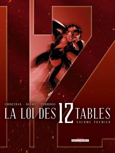 La Loi des 12 tables Volume Premier