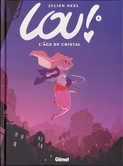 Lou ! Tome 6 L'âge de cristal