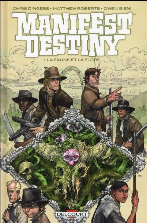 Manifest Destiny Tome 1 La faune et la flore