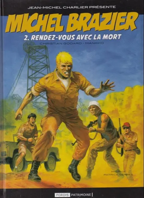 Michel Brazier Tome 2 Rendez-vous avec la mort