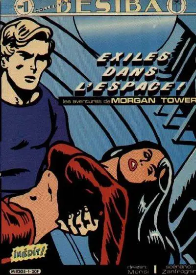 Morgan Tower Tome 1 Exilés dans l'espace !