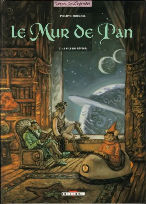 Le Mur de Pan Tome 3 Le fils du rêveur