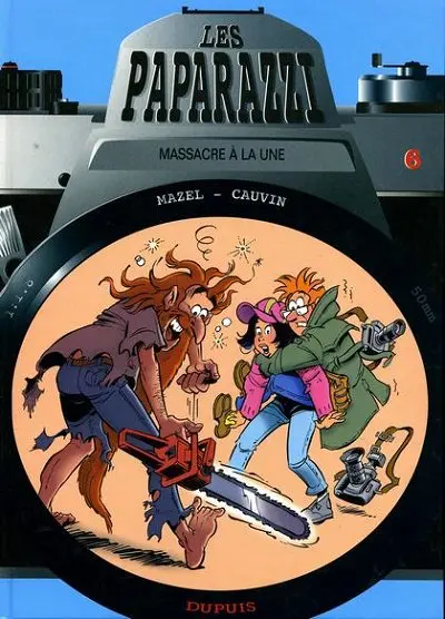 Les Paparazzi Tome 6 Massacre à la une