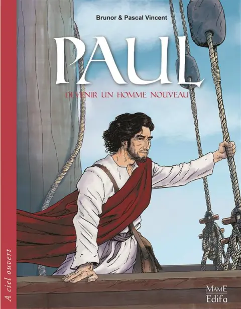 Paul Devenir un homme nouveau