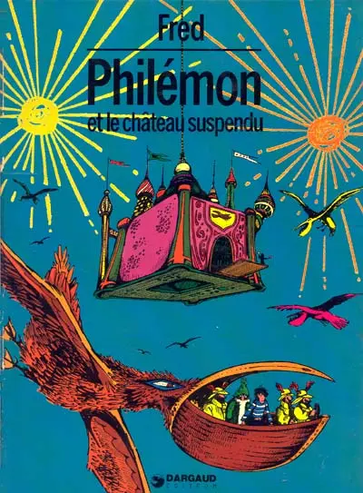 Philémon Tome 4 Philémon et le château suspendu