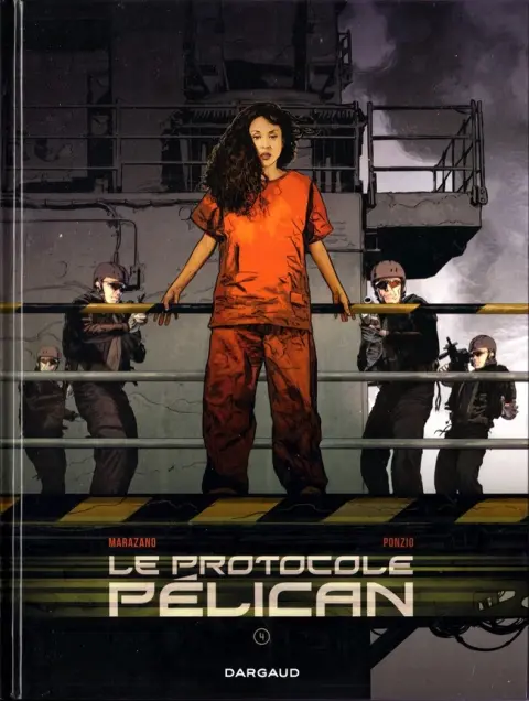 Le Protocole Pélican Tome 4