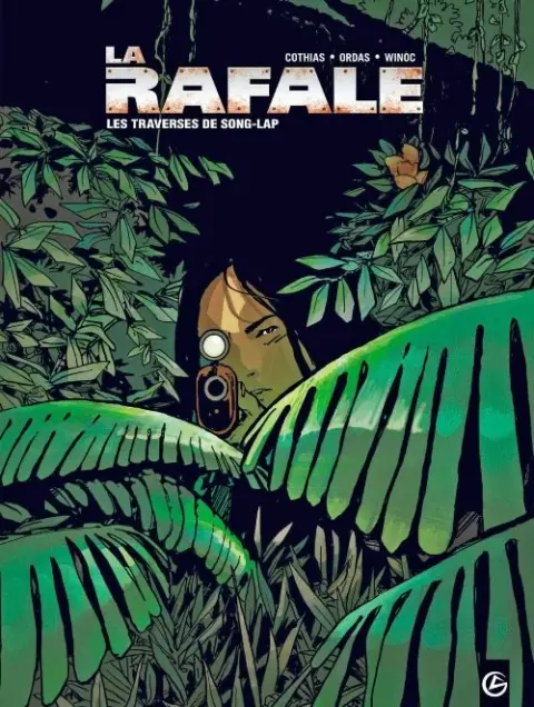 La Rafale Tome 2 Les traverses de Song-Lap