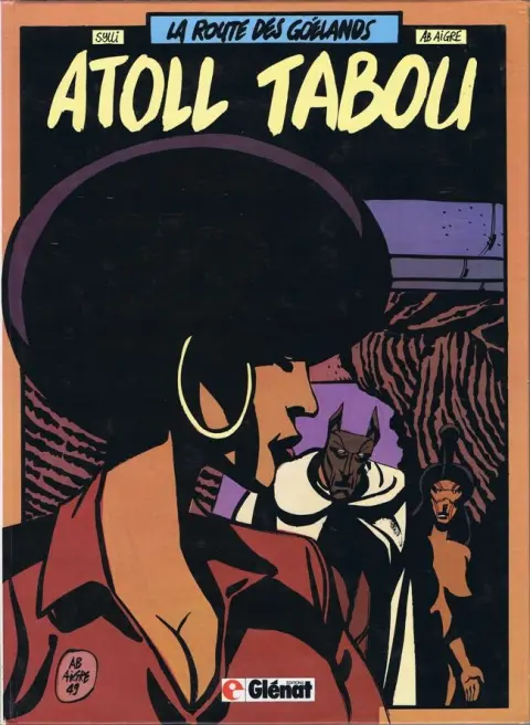 La Route des goélands Tome 2 Atoll tabou