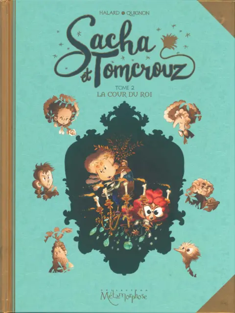 Sacha et Tomcrouz Tome 2 La cour du roi