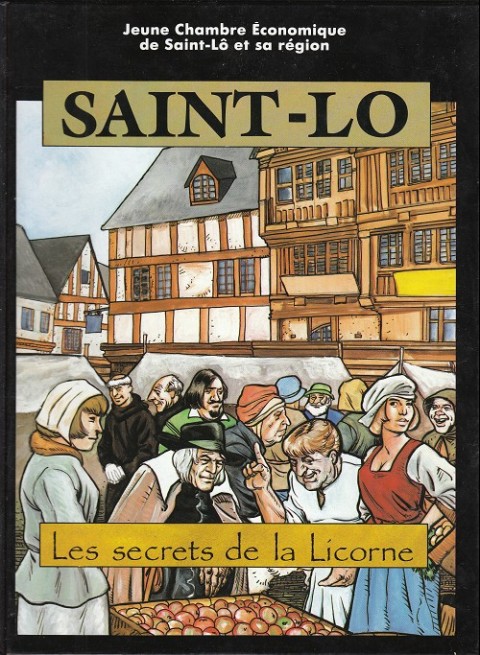 Couverture de l'album Saint-Lô Les secrets de la Licorne