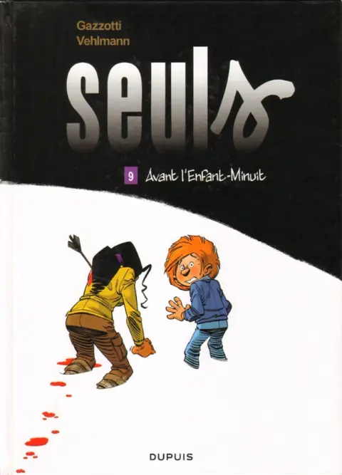 Seuls Tome 9 Avant l'Enfant-Minuit