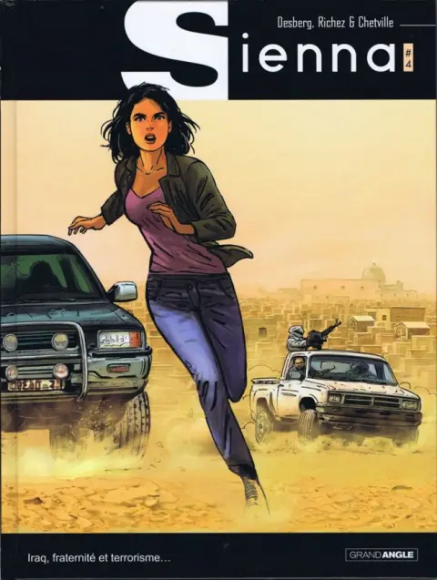 Sienna Tome 4 Iraq, fraternité et terrorisme...