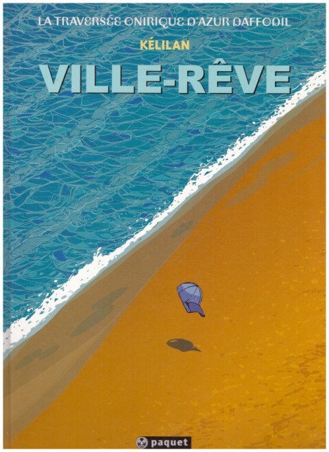 Couverture de l'album La traversée onirique d'Azur Daffodil Tome 1 Ville-Rêve