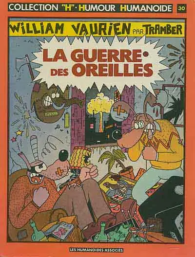 William Vaurien Tome 2 La guerre des oreilles