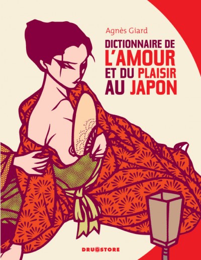 Couverture de l'album Dictionnaire de l'amour et du plaisir au Japon