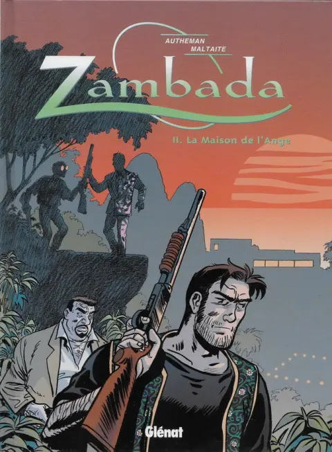 Zambada Tome 2 La maison de l'Ange
