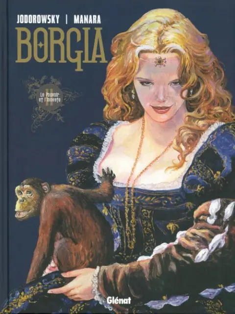 Couverture de l'album Borgia Tome II Le pouvoir et l'inceste