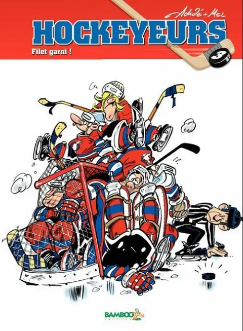 Couverture de l'album Les Canayens de Monroyal - Les Hockeyeurs Tome 3 Filet garni !