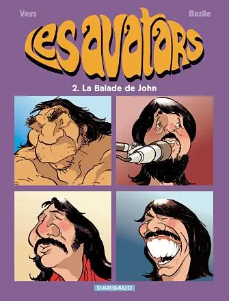 Les Avatars Tome 2 La Balade de John