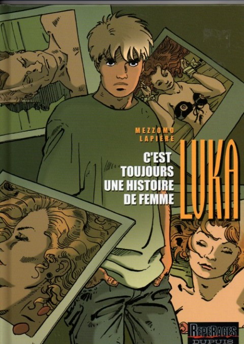 Couverture de l'album Luka Tome 1 C'est toujours une histoire de femme