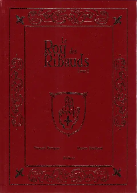Couverture de l'album Le Roy des Ribauds Livre I