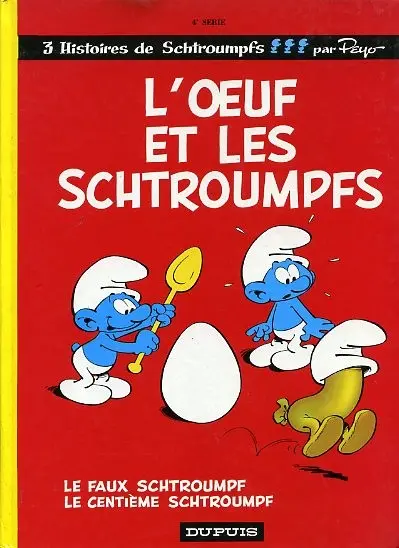 Couverture de l'album Les Schtroumpfs Tome 4 L'œuf et les schtroumpfs