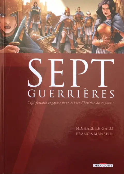 Couverture de l'album Sept Cycle 1 Tome 5 Sept guerrières