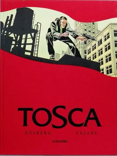 Tosca Tome 1 L'âge du sang