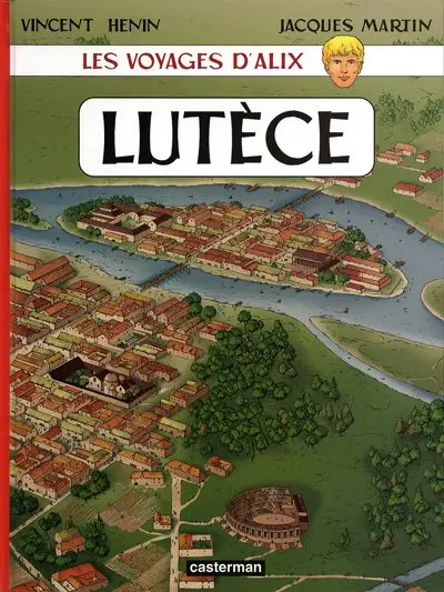 Les Voyages d'Alix Tome 24 Lutèce