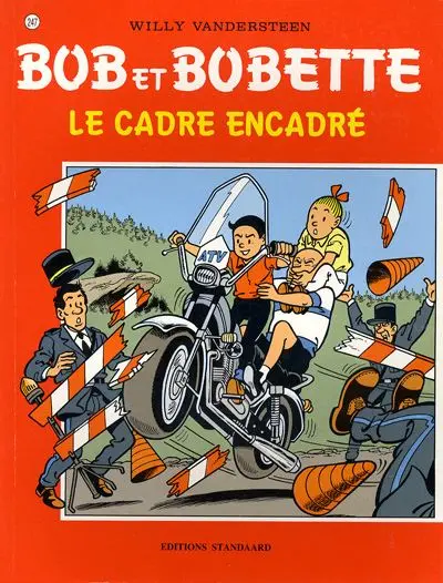 Bob et Bobette Tome 247 Le cadre encadré