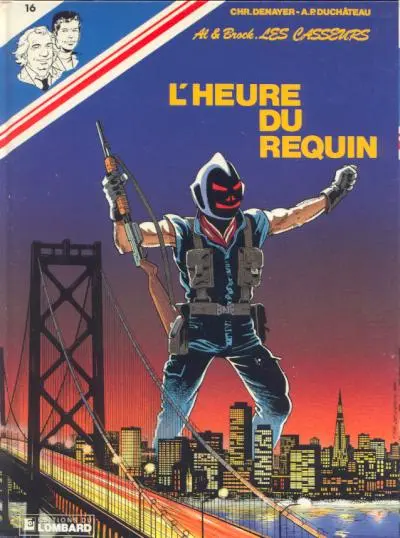 Les Casseurs Tome 16 L'heure du requin