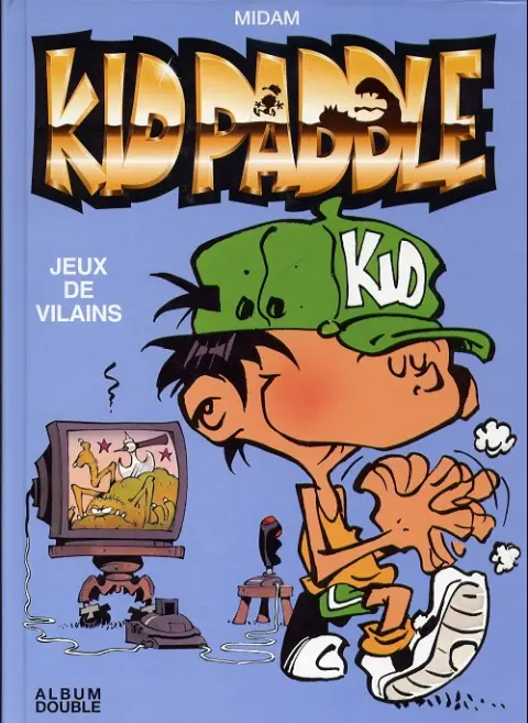 Kid Paddle Jeux de vilains / Carnage total