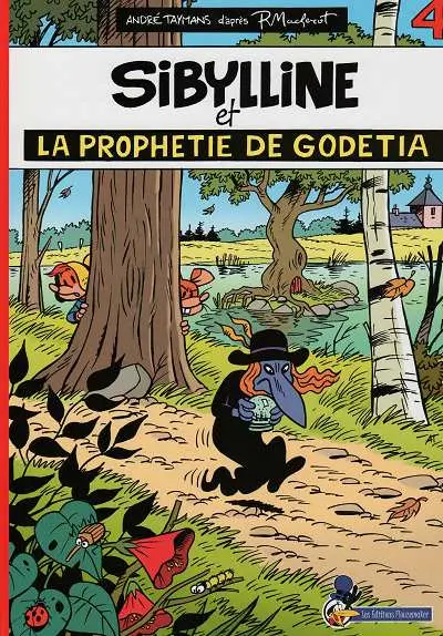 Sibylline - Flouzemaker Tome 4 Sibylline et la prophétie de Godetia