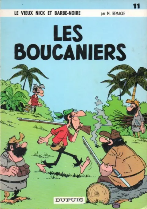 Le Vieux Nick et Barbe-Noire Tome 11 Les boucaniers