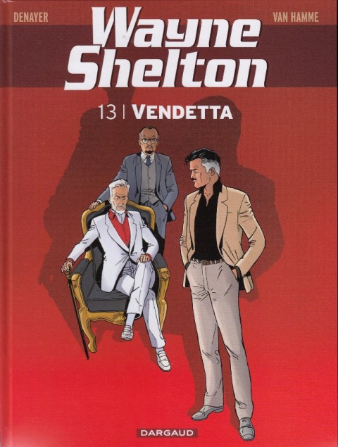 Couverture de l'album Wayne Shelton Tome 13 Vendetta