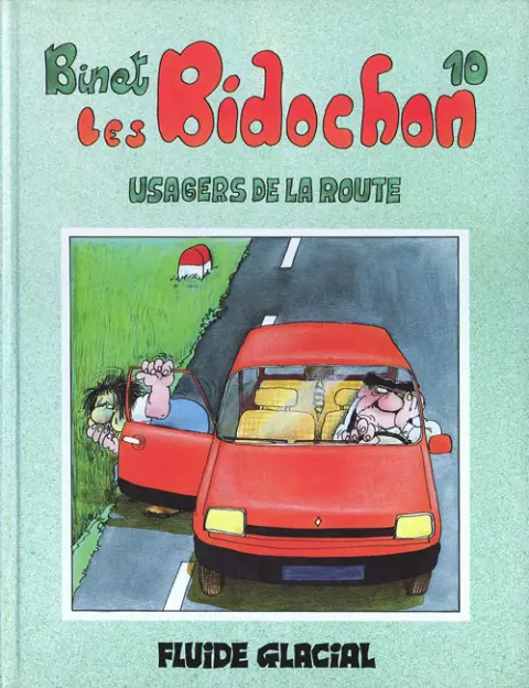 Les Bidochon Tome 10 Les Bidochon usagers de la route