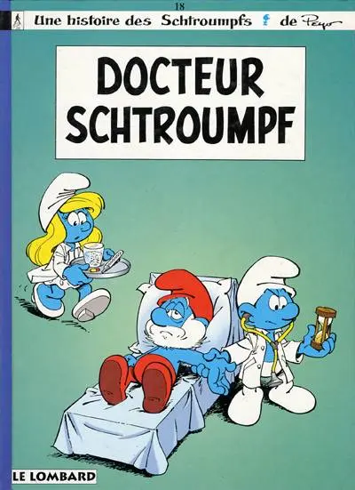 Les Schtroumpfs Tome 18 Docteur Schtroumpf