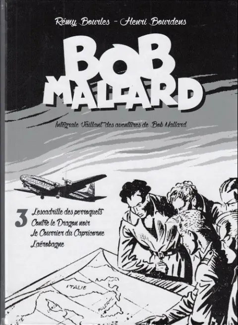 Bob Mallard Éditions du Taupinambour L'escadrille des perroquets