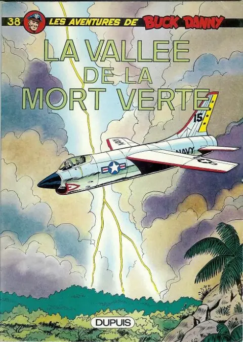 Couverture de l'album Buck Danny Tome 38 La vallée de la mort verte